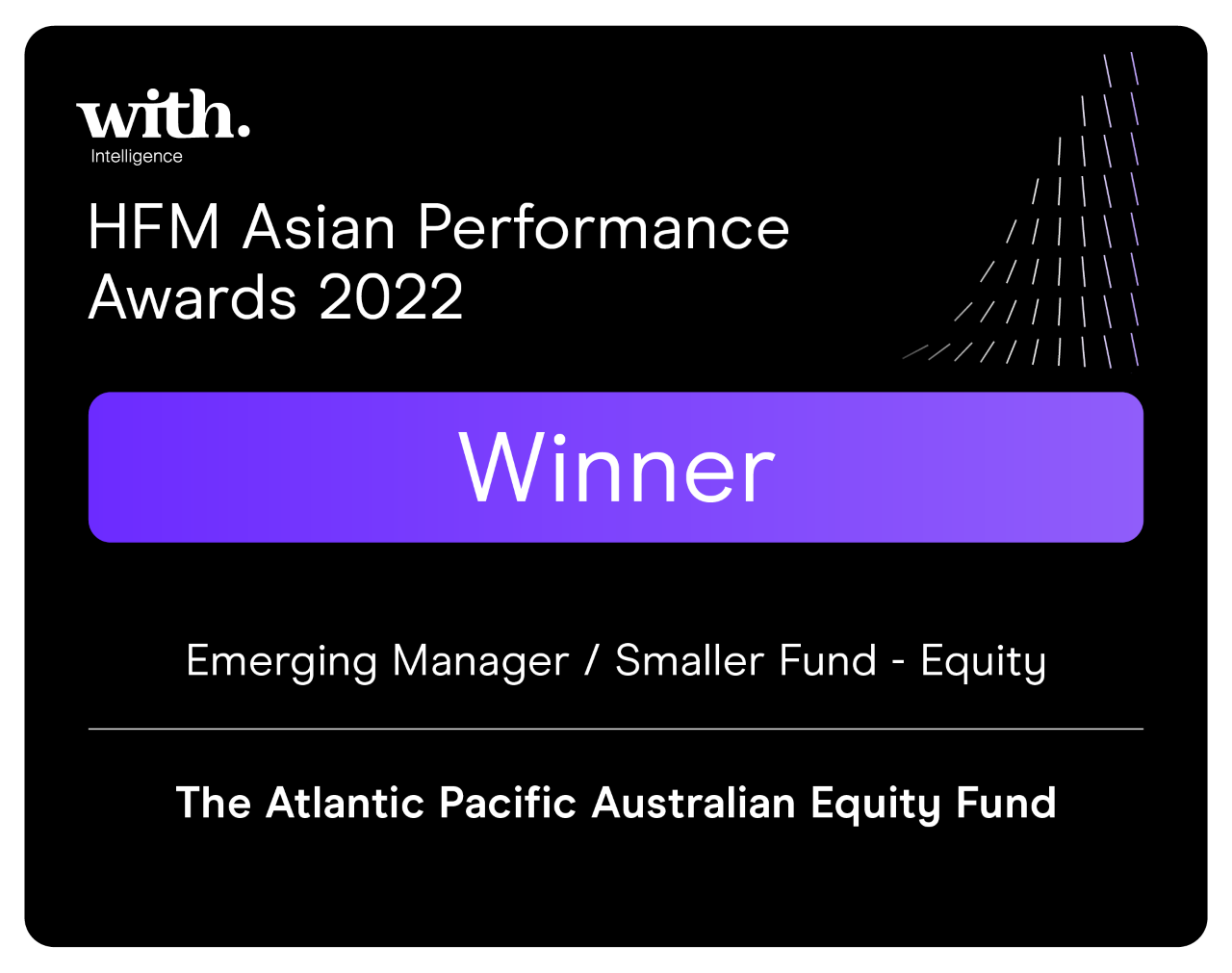 2022 Asian Perf Awards - Emerging Manager - Smaller Fund - Equity - The Atlantic Pacific Australian Equity Fund